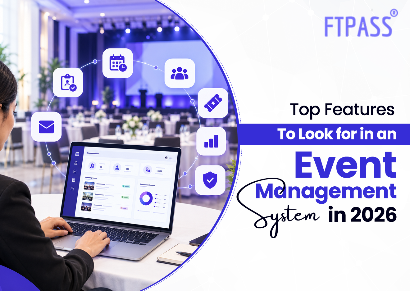 Top Features to Look for in an Event Management System in 2026